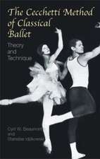 The Cecchetti Method of Classical Ballet: Theory and Technique