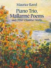 Piano Trio, Mallarme Poems and Other Chamber Works