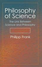 Philosophy of Science: The Link Between Science and Philosophy