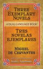 Three Exemplary Novels/Tres Novelas Ejemplares