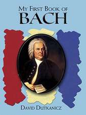 My First Book of Bach: Favorite Pieces in Easy Piano Arrangements