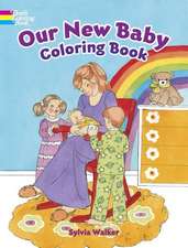 Our New Baby Coloring Book