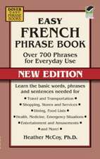 Easy French Phrase Book: Over 700 Phrases for Everyday Use