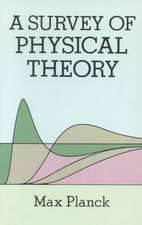 Survey of Physical Theory