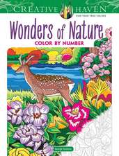 Toufexis, G: Creative Haven Wonders of Nature Color by Numbe