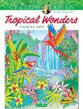 Creative Haven Tropical Wonders Coloring Book