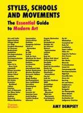 Styles, Schools & Movements