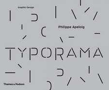 Typorama: The Graphic Work of Philippe Apeloig