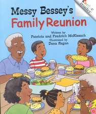 Messy Bessey's Family Reunion