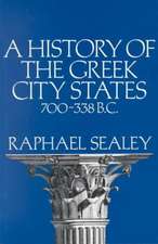 A History of the Greek City States 700–338 B.C.