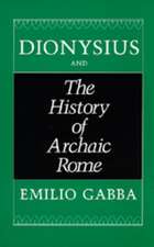 Dionysius & the History of Archaic Rome