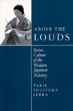 Above the Clouds – Status Culture of the Modern Japanese Nobility