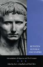 Between Republic & Empire – Interpretations of Augustus & His Principate (Paper)