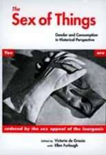 The Sex of Things – Gender & Consumption in Historical Perspective (Paper)