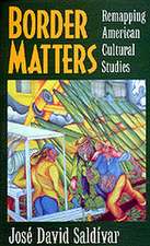 Border Matters – Remapping American Cultural Studies (Paper)