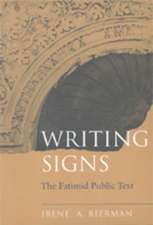 Writing Signs – The Fatimid Public Text