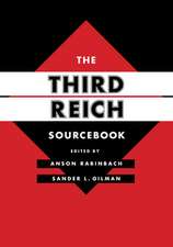 Rabinbach, A: Third Reich Sourcebook