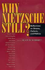 Why Nietzsche Still? – Reflections on Drama, Culture & Politics (Paper)