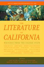 The Literature of California V 1 – Native American Beginnings to 1945