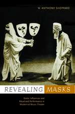 Revealing Masks – Exotic Influences & Ritualized Performance in Modernist Music Theater