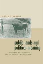 Public Lands & Political Meaning – Ranchers, the Government, & the Property between them