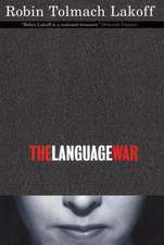 Lakoff, R: Language War