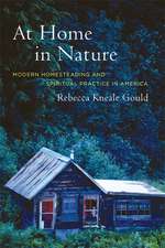 At Home in Nature – Modern Homesteading and Spiritual Practice in America