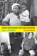 Backlash Against Welfare Mothers – Past and Present