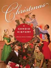 Christmas – A Candid History