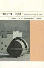 Cylinder – Kinematics of the Nineteenth Century