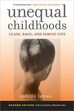 Unequal Childhoods – Class, Race, and Family Life 2e