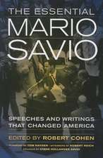 The Essential Mario Savio – Speeches and Writings that Changed America