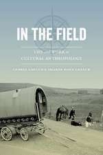 In the Field – Life and Work in Cultural Anthropology