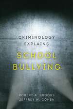 Criminology Explains School Bullying