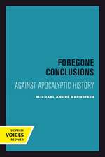 Foregone Conclusions