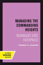 Managing the Commanding Heights – Nicaragua`s State Enterprises