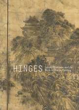 Hinges – Sakai Hyakusen and the Birth of Nanga Painting