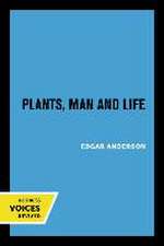 Plants, Man and Life