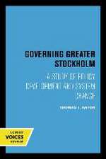 Governing Greater Stockholm – A Study of Policy Development and System Change