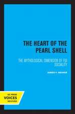 The Heart of the Pearl Shell – The Mythological Dimension of Foi Sociality