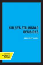 Hitler′s Stalingrad Decisions