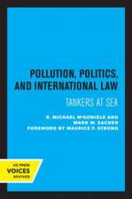 Pollution, Politics, and International Law – Tankers at Sea