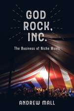 God Rock, Inc. – The Business of Niche Music