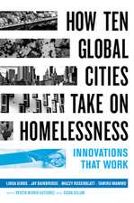 How Ten Global Cities Take On Homelessness – Innovations That Work