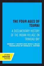 The Four Ages of Tsurai – A Documentary History of the Indian Village on Trinidad Bay