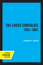 The Lagos Consulate 1851 – 1861