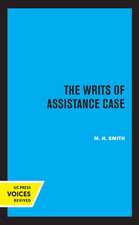 The Writs of Assistance Case