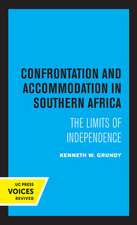 Confrontation and Accommodation in Southern Africa