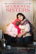 Accidental Sisters – Refugee Women Struggling Together for a New American Dream