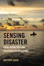 Sensing Disaster – Local Knowledge and Vulnerability in Oceania